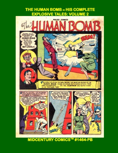 The Human Bomb - His Complete Explosive Tales: Volume 2 (PB)