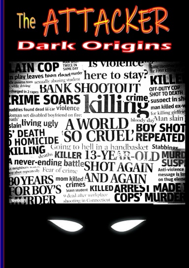 The Attacker Dark Origins