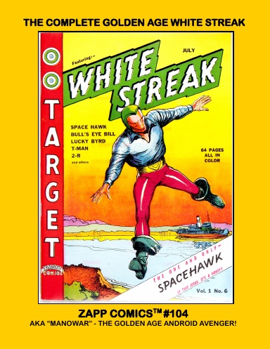 The Complete Golden Age White Streak