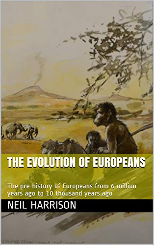 The Evolution of Europeans