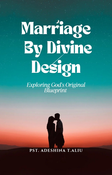 Marriage By Divine Design