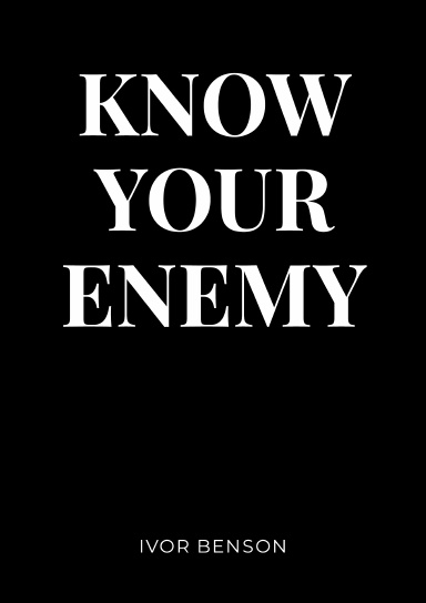 Know Your Enemy