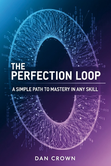 The Perfection Loop