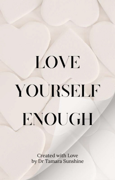 Love Yourself Enough