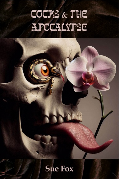 Cocks & the Apocalypse