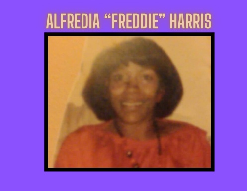 Honoring Alfredia "FREDDIE" Harris
