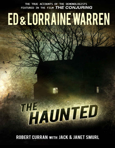 Ed & Lorraine Warren: The Haunted