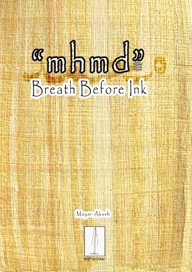 "mhmd" Breath Before Ink