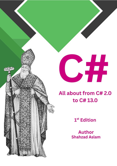 Learn Advanced C# From 2.0 to 13.0