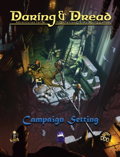 Daring & Dread Campaign Setting (5E)
