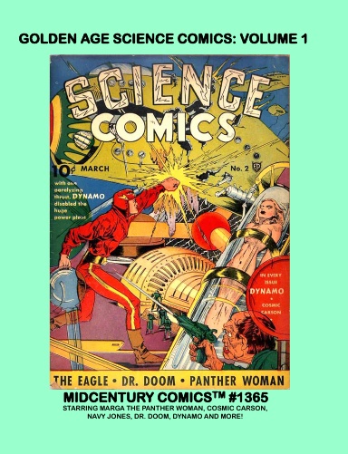 Golden Age Science Comics: Volume 1