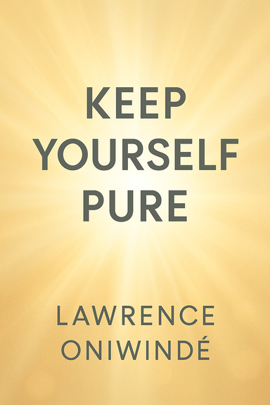 KEEP YOURSELF PURE