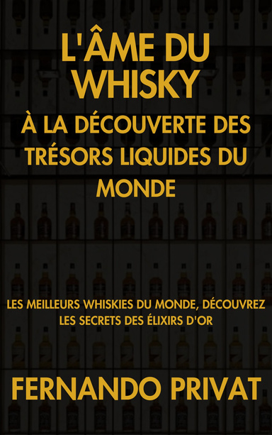 L'âme Du Whisky