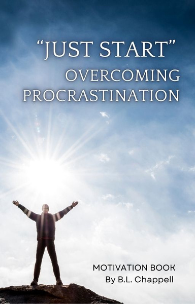 Just Start Overcoming Procrastination