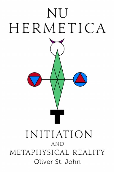 Nu Hermetica—Initiation and Metaphysical Reality