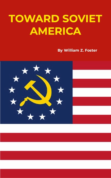 Toward Soviet America