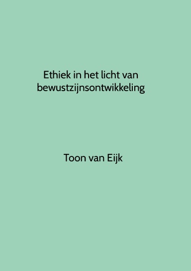 Ethiek in het licht van bewustzijnsontwikkeling