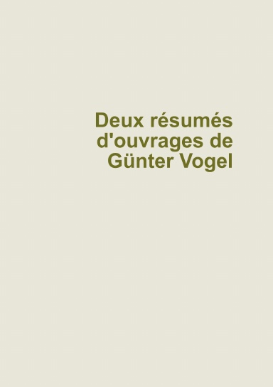 Deux résumés d'ouvrages de G. Vogel