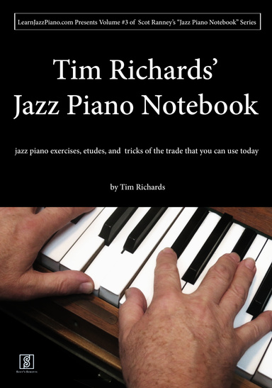 Tim Richards' Jazz Piano Notebook - jazz piano tricks of the trade