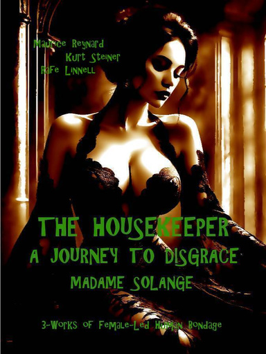 The Housekeeper - A Journey to Disgrace - Madame Solange
