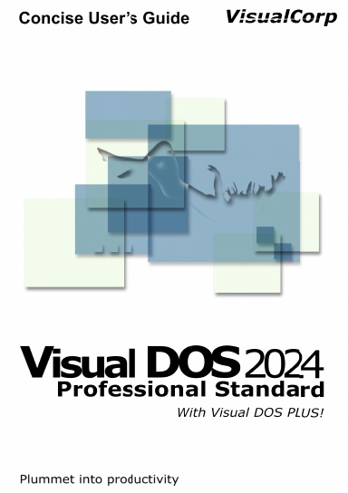 Visual DOS 2024 Concise User's Guide