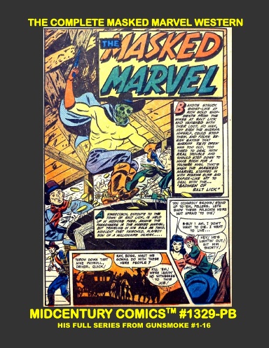 The Complete Masked Marvel Western (PB)