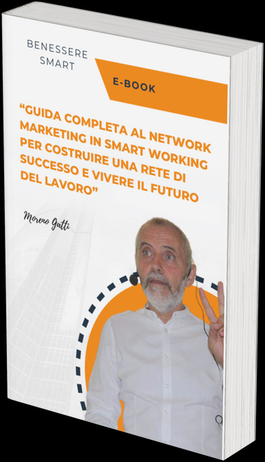 GUIDA COMPLETA AL NETWORK  MARKETING IN SMART WORKING