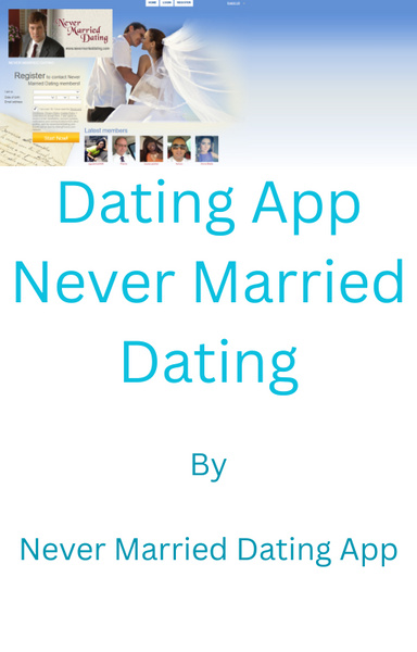 Dating App Never Married Dating