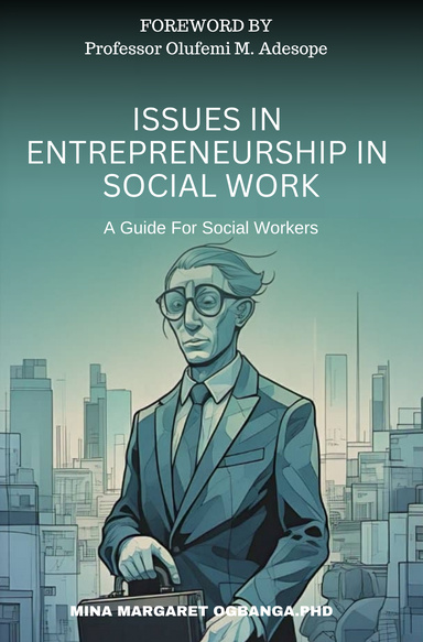 ISSUES IN ENTREPRENEURSHIP IN SOCIAL WORK