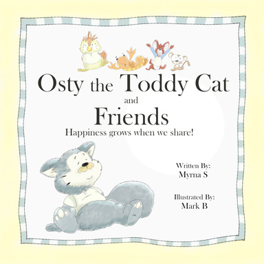 Osty the Toddy Cat and Friends