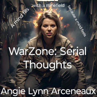 WarZone: Serial Thoughts