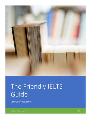 The Friendly IELTS Guide