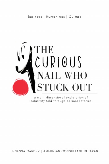 The Curious Nail Who Stuck Out