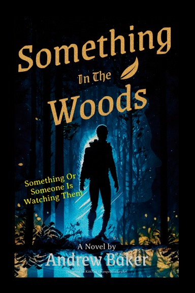 Something In The Woods
