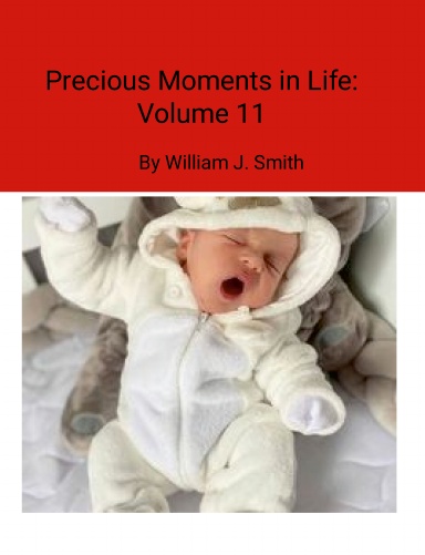 Precious Moments in Life
