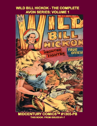 Wild Bill Hickok - The Complete  Avon Series: Volume 1 (PB)