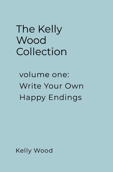 Kelly Wood Collection, volume One