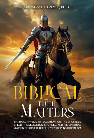 BIBLICAL TRUTH MATTERS