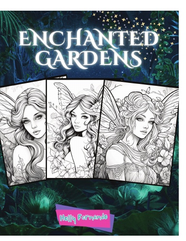 Enchanted Gardens