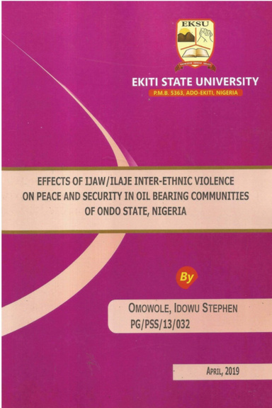 EFFECTS OF IJAW/ILAJE INTER-ETHNIC VIOLENCE ON PEACE AND SECURITY IN OIL BEARING COMMUNITIES OF ONDO STATE, NIGERIA