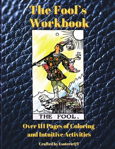 The Fool's Workbook