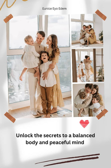 Unlock The Secrets to a Balanced Body and Peaceful Mind