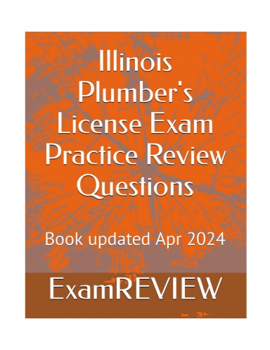 Illinois Plumber's License Exam Practice Review Questions