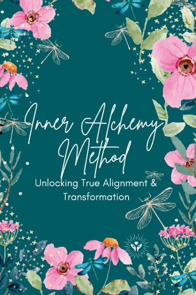 The Inner Alchemy Method: Unlocking True Alignment & Transformation