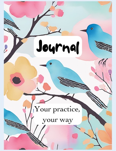 Your Journal, Your Way