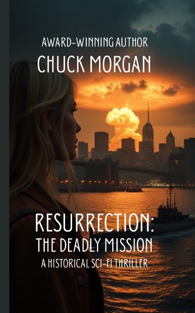 Resurrection: The Deadly Mission
