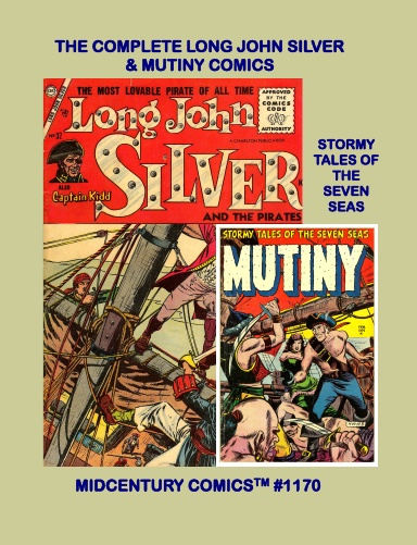 The Complete Long John Silver & Mutiny Comics