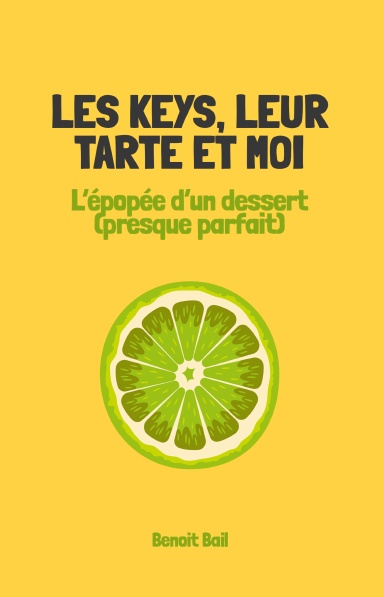 Les Keys, leur tarte, et moi