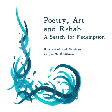Poetry, Art and Rehab