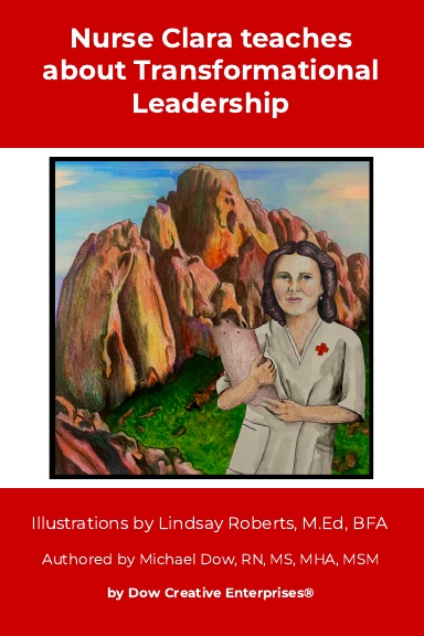 Nurse Clara teaches about Transformational Leadership
